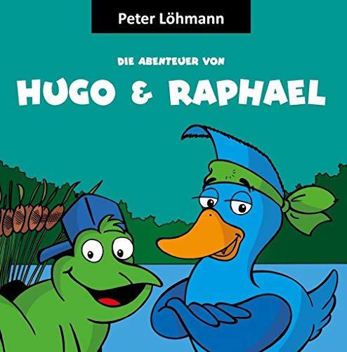Die Abenteuer von Hugo und Raphael von Papierfresserchens MTM-VE